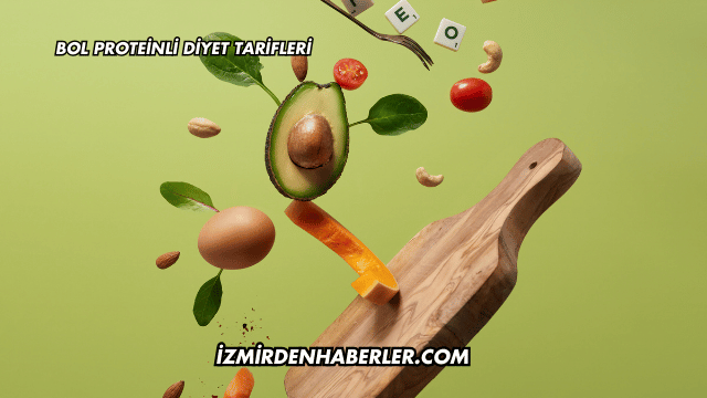 Bol Proteinli Diyet Tarifleri