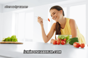 Diyet Ne İşe Yarar?