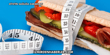 Diyetin Sağlığa Zararları