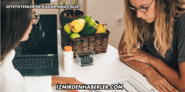 Diyetisyenler Ne Kadar Maaş Alır?