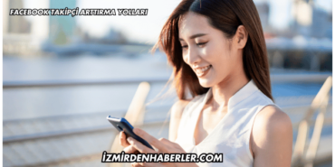 Facebook Takipçi Arttırma Yolları