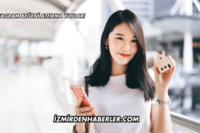 Instagram Beğeni Attırma Yolları