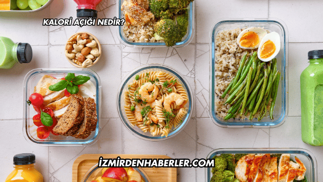 Kalori Açığı Nedir?
