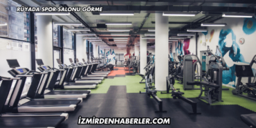 Rüyada Spor Salonu Görme