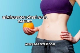 Eliminasyon Diyeti Nasıl Yapılır?