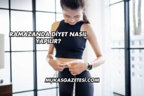 Ramazanda Diyet Nasıl Yapılır?