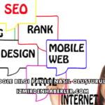 Google Bilgi Paneli Nasıl Oluşturulur?