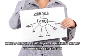 Mukas Medya Tanıtım Yazısı Hizmeti Nedir?