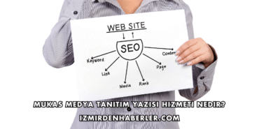 Mukas Medya Tanıtım Yazısı Hizmeti Nedir?