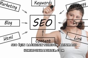 SEO İçin Backlink Nereden Alınmalı?