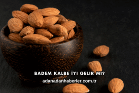 Badem Kalbe İyi Gelir mi?