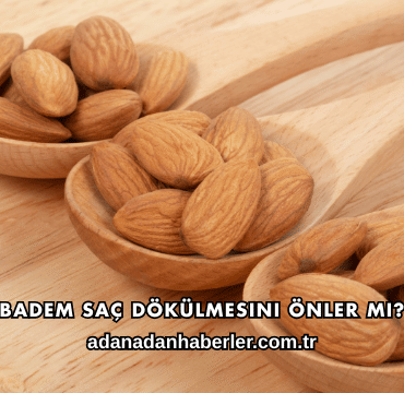 Badem Saç Dökülmesini Önler mi?