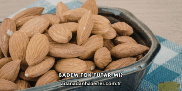 Badem Tok Tutar mı?
