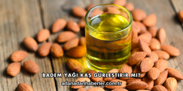 Badem Yağı Kaş Gürleştirir mi