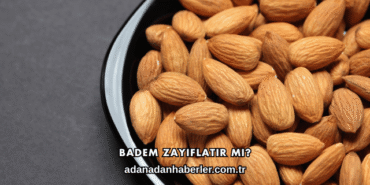 Badem Zayıflatır mı?