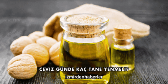 Ceviz Günde Kaç Tane Yenmeli?