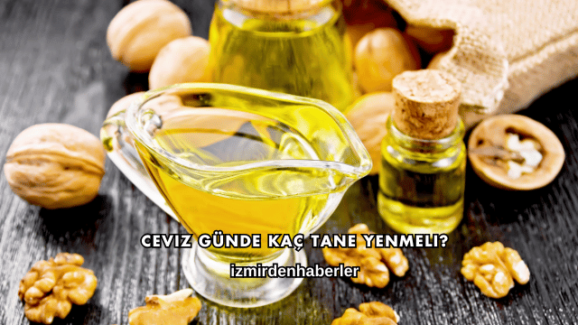 Ceviz Günde Kaç Tane Yenmeli?