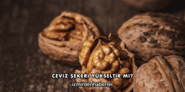 Ceviz Şekeri Yükseltir mi?