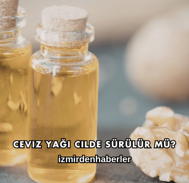 Ceviz Yağı Cilde Sürülür mü?