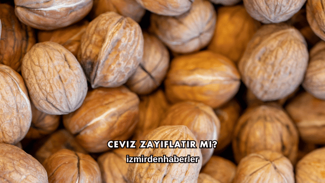 Ceviz Zayıflatır mı?